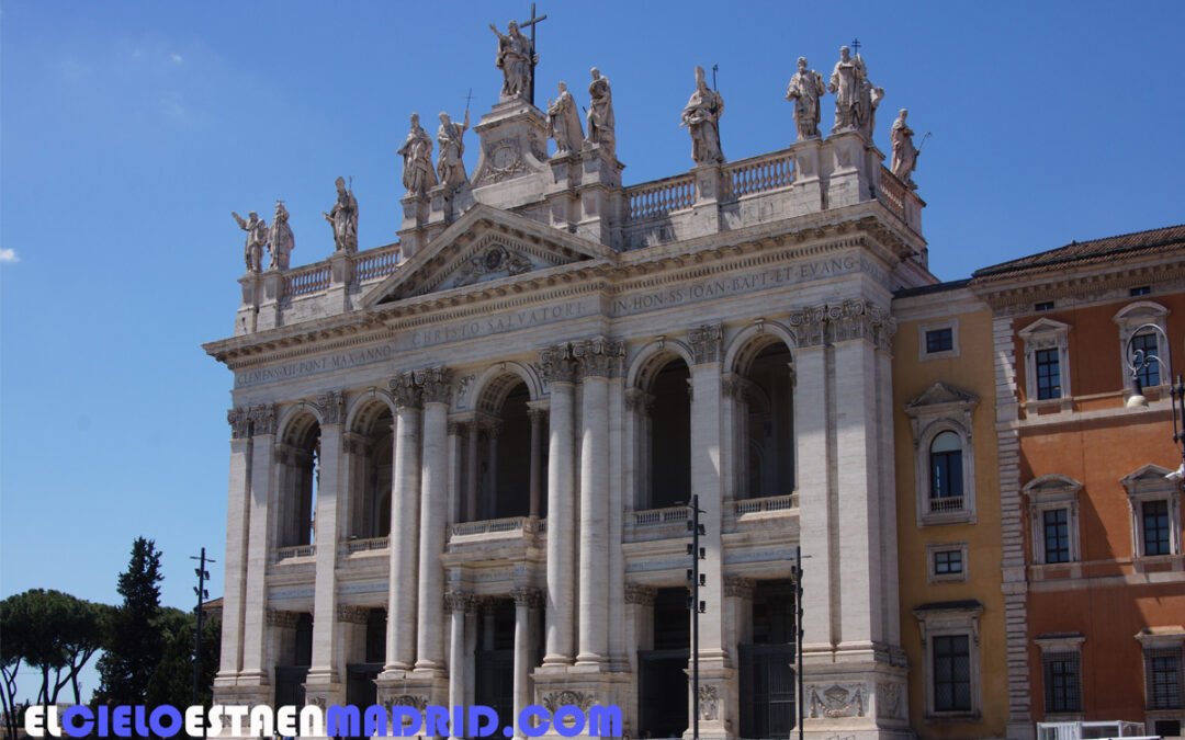 Basílica de San Juan de Letrán: la catedral de Roma y un tesoro de arte e historia